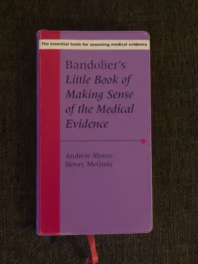 Bandolier’s Little Book of Making Sense of the Medical Evidence, View more