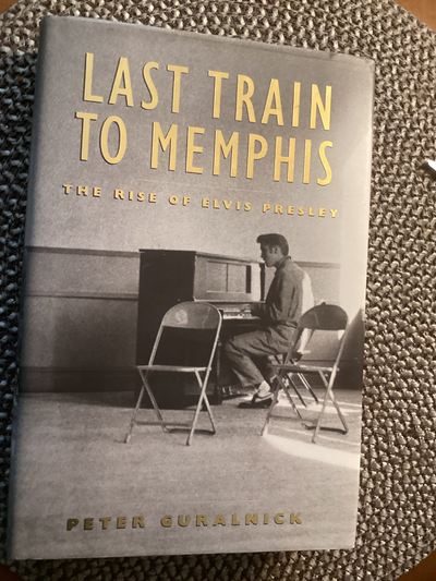 LAST TRAIN TO MEMPHIS ; the rise of Elvis Presley 1st edition, View more