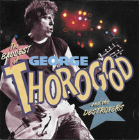 George Thorogood CDs