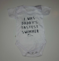 White Baby Onesie "I Was Daddy's Fastest Swimmer" Size L, Humor