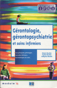 Gériatrie, gérontopsychiatrie et soins infirmiers