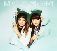 Dani And Lizzy - Work Of Heart Audio CD (Brand new! Sealed!)