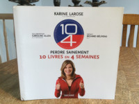 Perdre sainement 10 livres en 4 semaines  KARINE LAROSE