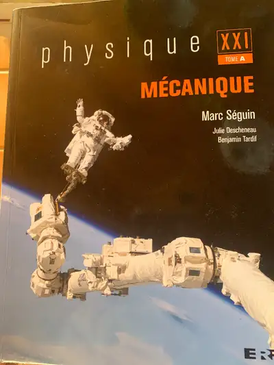 Livre Cégep Physique mécanique tome A Marc Séguin, View more