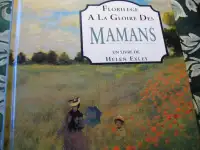 LIVRE FLORILÈGE À LA GLOIRE DES MAMANS de HELEN EXLEY