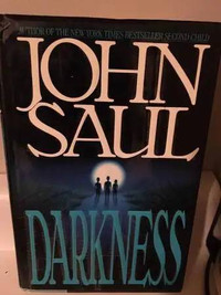 Darkness $10 by John Saul, hard cover