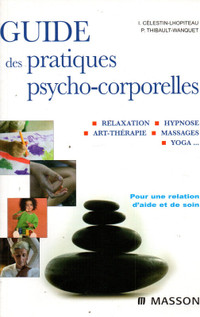 Guide des pratiques psycho-corporelles