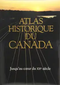 Atlas historique du Canada 3