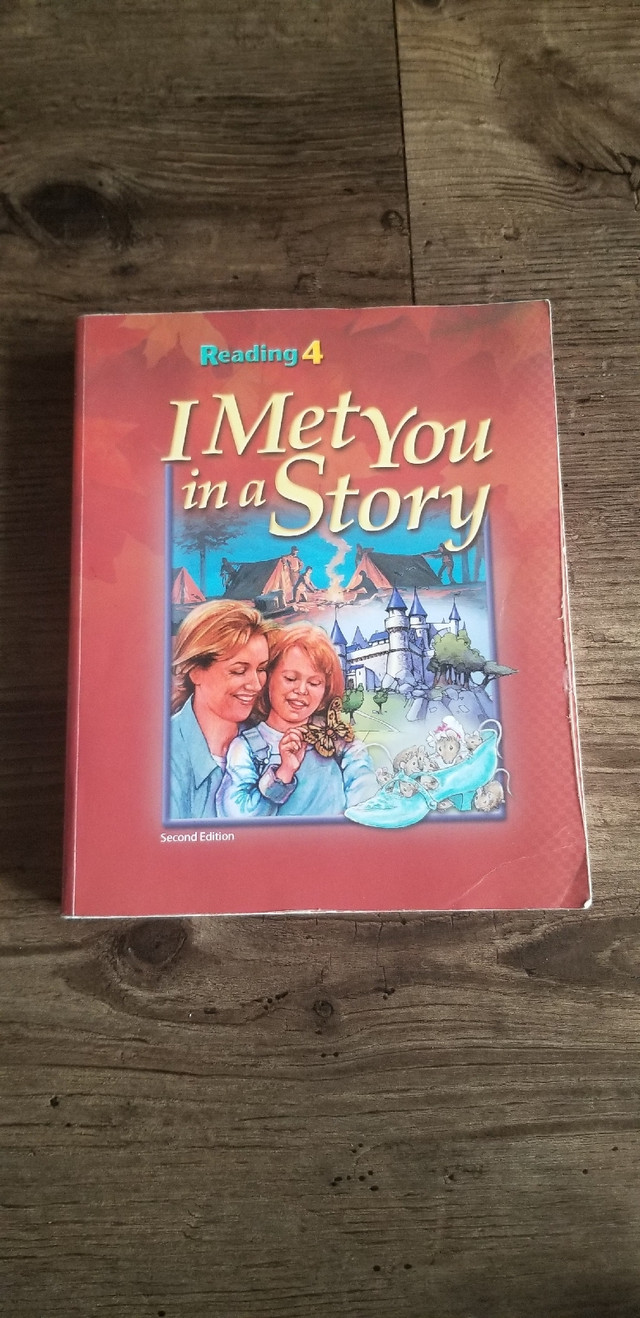 BJU Reader 4 - I Met You In A Story in Textbooks in Edmonton