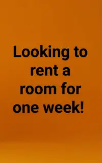 Looking for one week room! 
