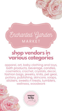 Enchanted Garden Market - Vendors Wanted - Oakville - June 8