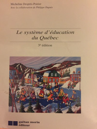 Le système d'éducation du Québec  Micheline Després-Poirier