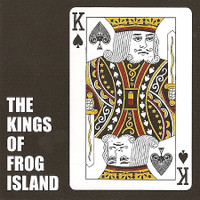 The Kings Of Frog Island - II CD