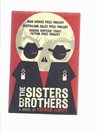 Patrick deWitt The Sisters Brothers SIGNED