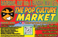 The Pop Culture Market - Saturday, May 11th & Sunday, May 12th!