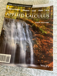 Applied Calculus Sixth Edition Hughes-Halley Wiley Loose-Leaf