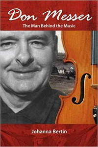 Don Messer-The Man Behind The Music book-Johanna Bertin