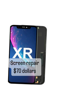 iPhone XR 11 x Xs  repair $70