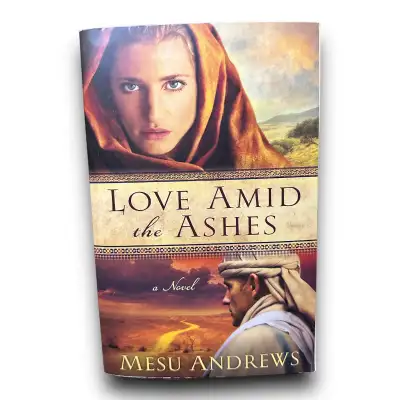 Love Amid the Ashes: A Novel [Paperback] by Mesu Andr Book