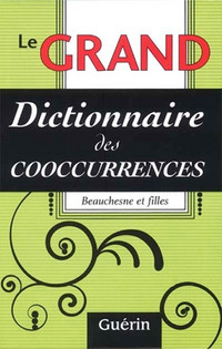 Le Grand dictionnaire des cooccurrences de Beauchesne, Jacques