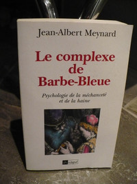 LE COMPLEXE DE BARBE-BLEUE ( JEAN-ALBERT MEYNARD )