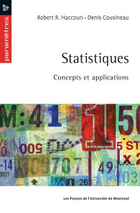 Statistiques, Concepts et applications, 1ère édition par Haccoun