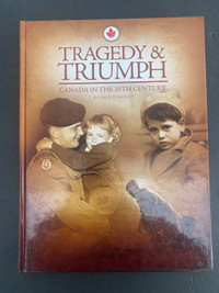 Tragedy and Triumph: Canada in the 20th Century (1930-1953) Book