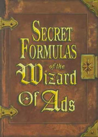 ▀▄▀Secret Formulas of the Wizard of Ads by Roy H.Williams
