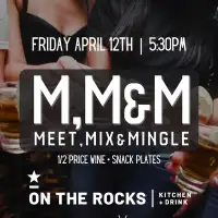 Meet, Mix, & Mingle - April 12