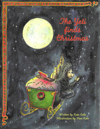 THE YETI FINDS CHRISTMAS - Kate & Sam Cole - 1995 - RARE