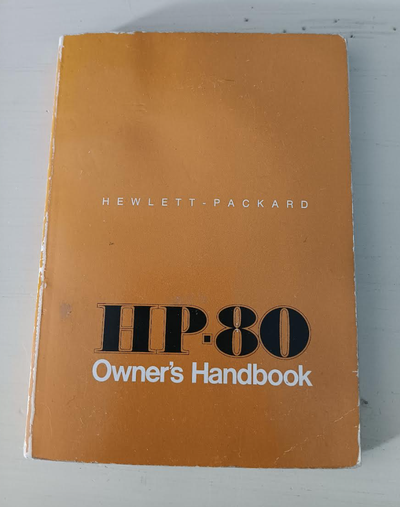 Vintage Hewlett Packard HP-80 Calculator Owner's Handbook - complete with extra tables and inserts -...