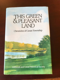 This Green and Pleasant Land - History of Cavan and Millbrook