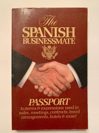 Spanish Businessmate Dictionary : Passport to terms, Expressions