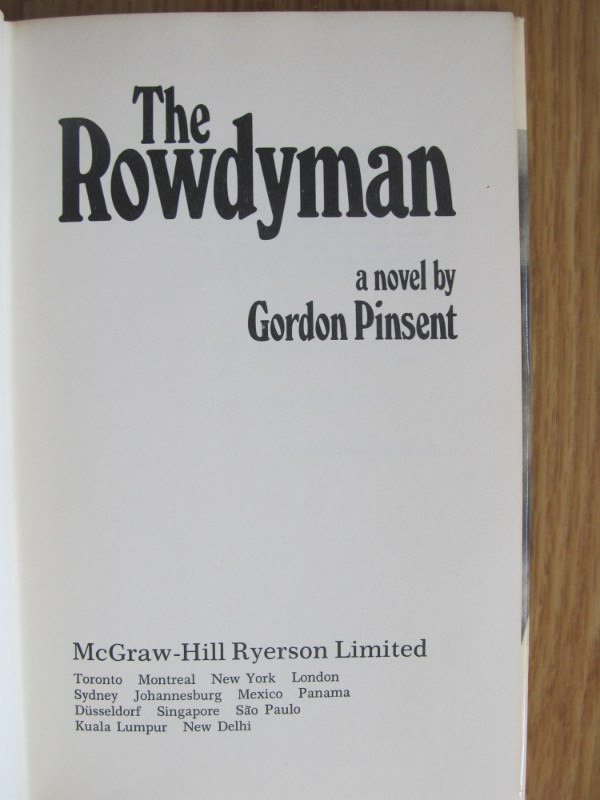 THE ROWDYMAN a novel by Gordon Pinsent - 1973 1st Ed in Fiction in City of Halifax - Image 2