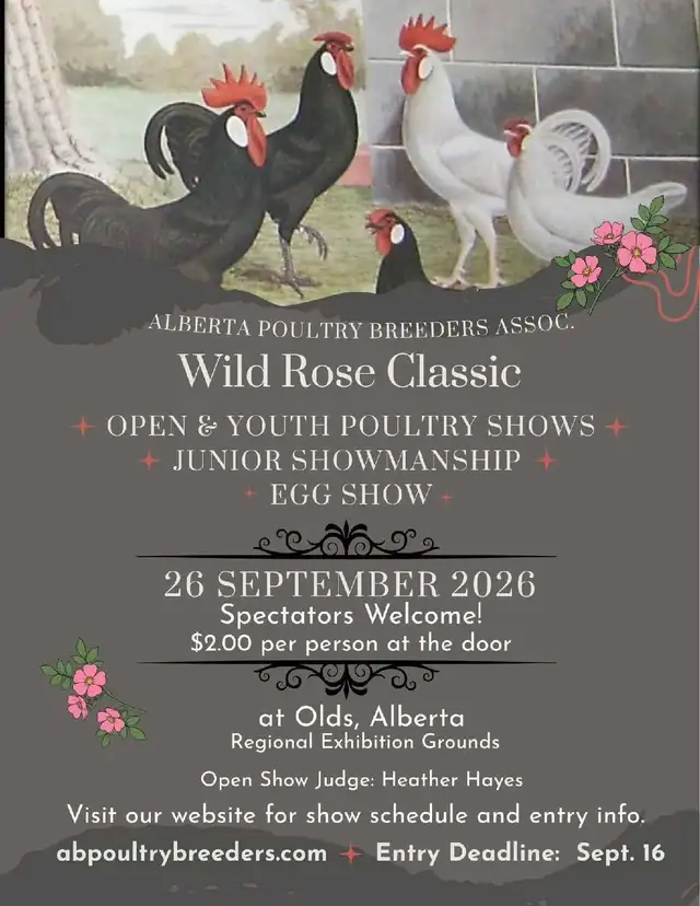 Wild Rose Classic Poultry Show Sept 26 