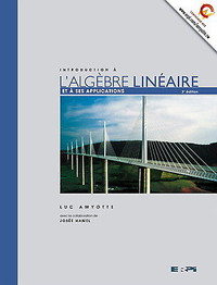 Introduction à l'algèbre linéaire & applications, 3e éd. Amyotte