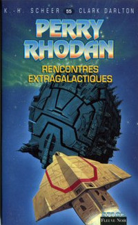 PERRY RHODAN # 55 RENCONTRES EXTRAGALACTIQUES COMME NEUF