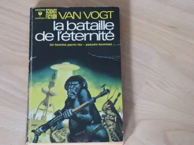 VAN VOGT- LA BATAILLE DE L"ÉTERNITÉ 1973 Oui, c'est fait ! Enfin, après des milliers d'années, l'hum...
