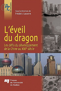 L'éveil du dragon Les défis du développement de la Chine XXIe s.