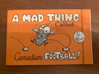 A Mad Thing Called Canadian Football