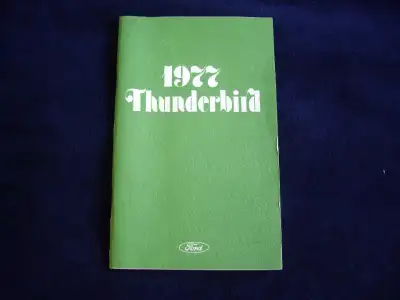 original owners manual package for a 1977 thunderbird. it includes the owners manual, consumer infor...