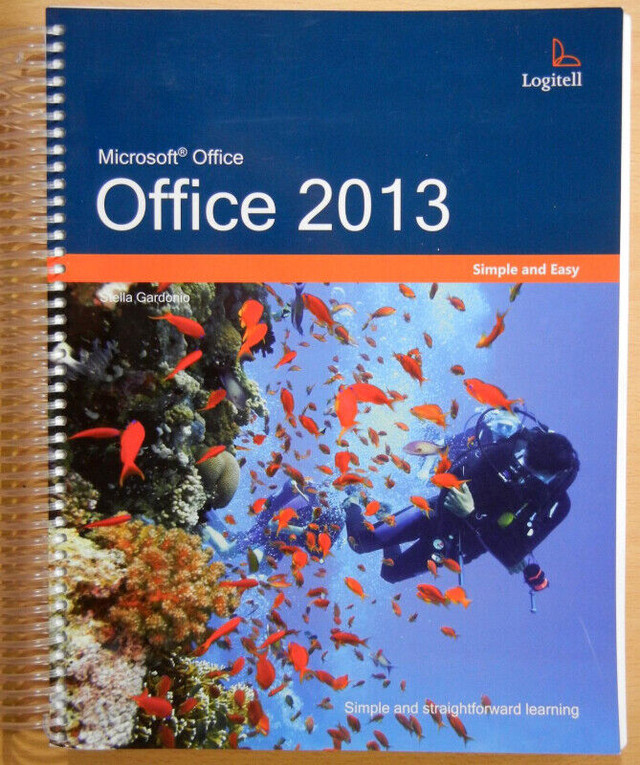 Microsoft Office 2013 Simple et facile Éd. Logitell par Gardonio dans Manuels  à Ville de Montréal