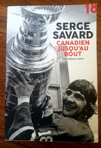 Serge Savard : Canadien jusqu'au bout