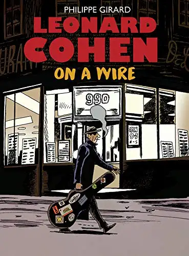 Leonard Cohen: On a Wire (Bio-Comic), View more