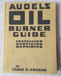AUDELS OIL BURNER GUIDE