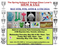 Toronto Antique and Vintage Glass Lover's Show & Sale.