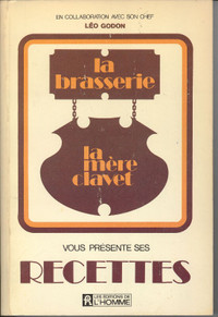 Recettes de la Brasserie La Mere Clavet, Leo Godon, 1977