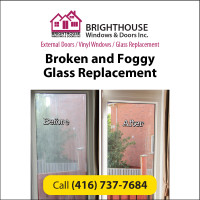 Broken and Foggy Glass Replacement 416-737-7684
