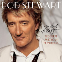Rod Stewart - It Had To Be You/ American Songbook cd-new/sealed