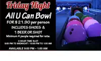 FRIDAY NIGHT ALL YOU CAN BOWL FOR $21.90
